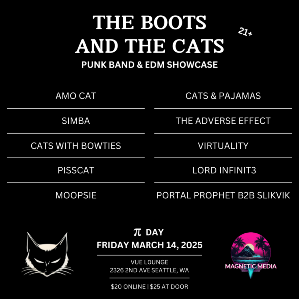 DJ and Punk Band Line-up Square The Boots and The Cats punk band and EDM DJ music event in Seattle WA at Vue Lounge on PI Day March 14th 2025