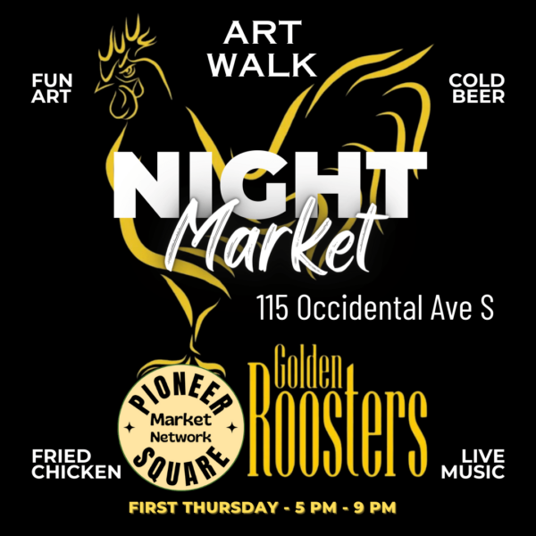 Pioneer Square night market at Golden Roosters on March 6th featuing artists by inspired imp and music by Magnetic Media