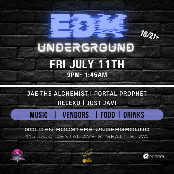 EDM Underground in Seattle EDM nightlife music event in Seattle WA at Golden Roosters Underground by Magnetic Media
