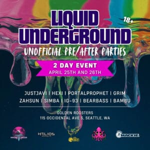 Liquid Underground Liquid Stranger Pre Party and After Party EDM music event by Magnetic Media at Golden Roosters on April 25 and 26 2025