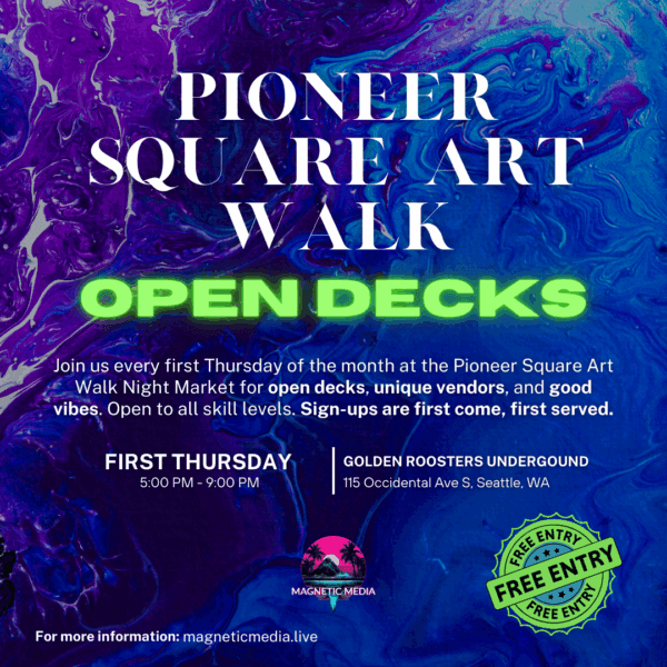 Open Decks at Pioneer Square Art Walk Night Market small business vendor market at Golden Roosters Underground featuring artists by Inspired Imp and music by Magnetic Media
